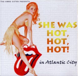 She Was Hot, Hot, Hot! In Atlantic City