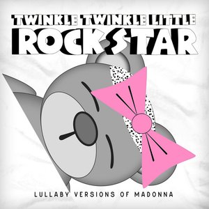 Lullaby Versions of Madonna