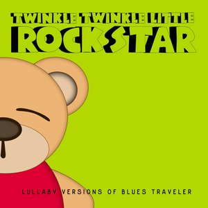 Lullaby Versions of Blues Traveler