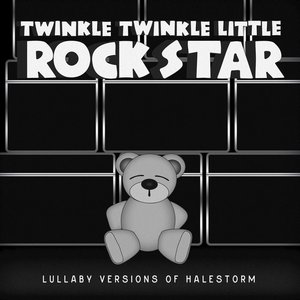 Lullaby Versions of Halestorm