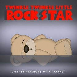 Lullaby Versions of PJ Harvey