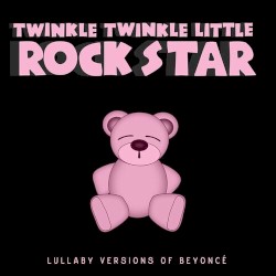 Lullaby Versions of Beyoncé