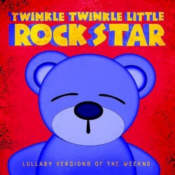 Lullaby Versions of The Weeknd