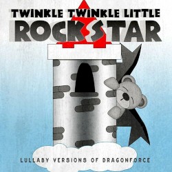 Lullaby Versions of DragonForce