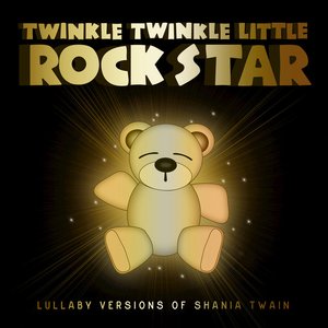 Lullaby Versions of Shania Twain