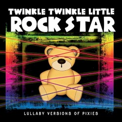 Lullaby Versions of Pixies