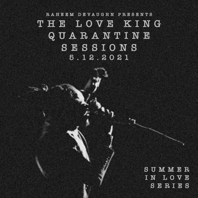 The Love King Quarantine Sessions (Live) 