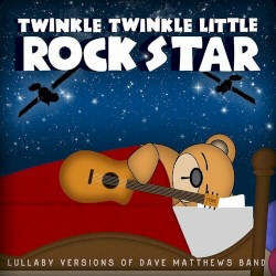 Lullaby Versions of Dave Matthews Band (Deluxe Edition)