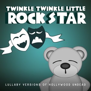 Lullaby Versions of Hollywood Undead