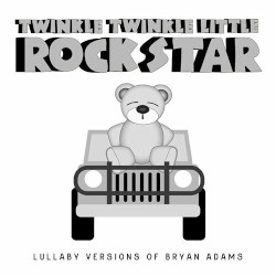 Lullaby Versions of Bryan Adams