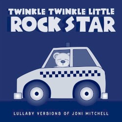 Lullaby Versions of Joni Mitchell