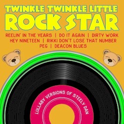 Lullaby Versions of Steely Dan