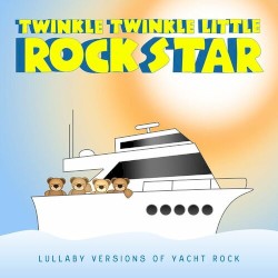 Lullaby Versions of Yacht Rock