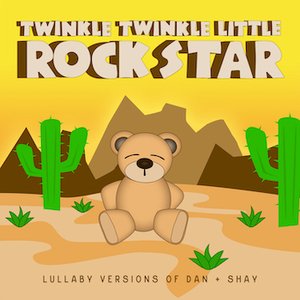 Lullaby Versions of Dan + Shay