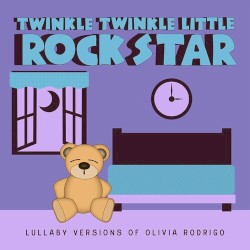 Lullaby Versions of Olivia Rodrigo