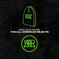 Emo Nite Picks: The All-American Rejects