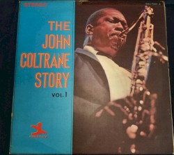 The John Coltrane Story Vol. 1