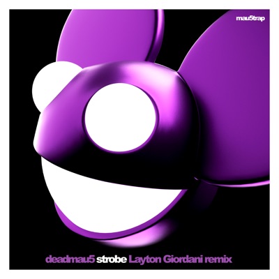 Strobe (Layton Giordani Remix)