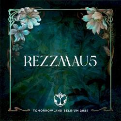 Tomorrowland 2024: REZZMAU5 at Freedom, Weekend 1