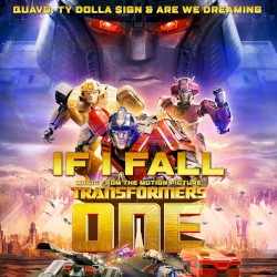 If I Fall - Music from the Motion Picture Transformers One