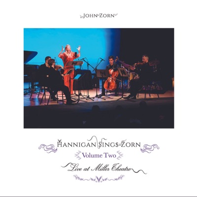 Hannigan Sings Zorn Volume Two (feat. Barbara Hannigan)