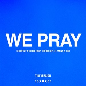 WE PRAY (TINI version)