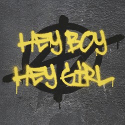 HEY BOY HEY GIRL (RAZRWAV REMIX)