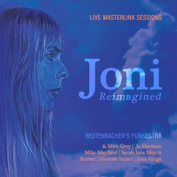 Joni Reimagined (Live Masterlink Sessions)