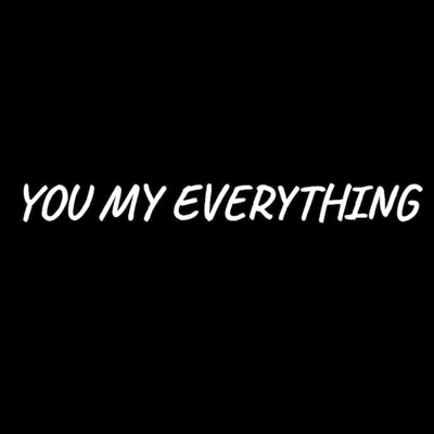 You My Everything (feat. Jay)