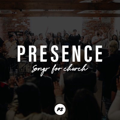 Presence (Songs for Church (Live))