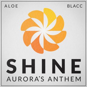 Shine (Aurora's Anthem)