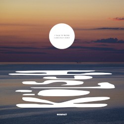 I Talk To Water (With Perry Farrell) (CamelPhat Remix)