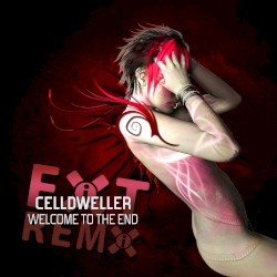 Welcome to the End: Remixes (FiXT remix)