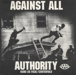 Against All Authority / Less Than Jake