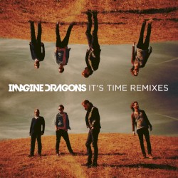 It's Time Remixes