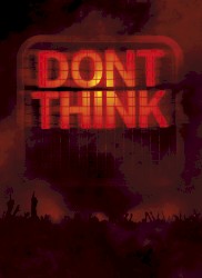 Don't Think