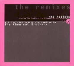 The Remixes, Volume 6