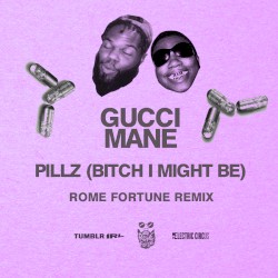 Pillz (Rome Fortune remix)