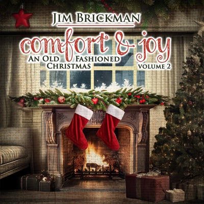 Comfort & Joy: An Old Fashioned Christmas (Vol. 2)