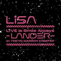 LiVE is Smile Always〜LANDER〜