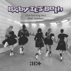 Baby It’s Both (Tick-Tack English ver.)