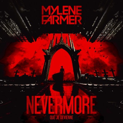 Que je devienne... (Nevermore Live - Radio Edit)