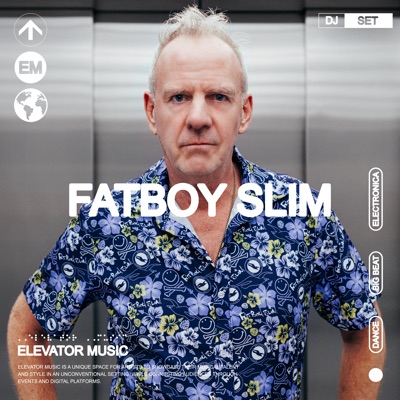 Elevator Music: Fatboy Slim (DJ Mix)