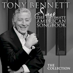 Sings The American Songbook: The Collection