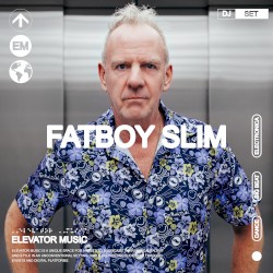 Elevator Music: Fatboy Slim