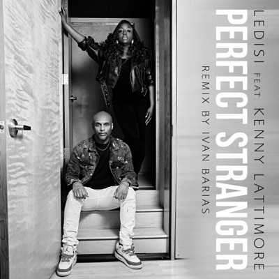 Perfect Stranger (feat. Kenny Lattimore) [Ivan Barias Remix]
