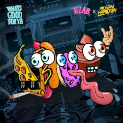 What’s Good For Ya