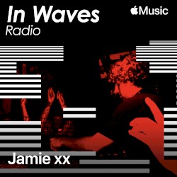 In Waves Radio Presents The Floor with Jamie xx, Ep. 2