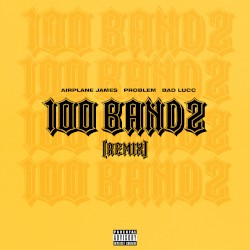 100 Bandz (Remix)