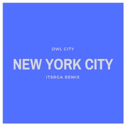New York City (itsRGA remix)